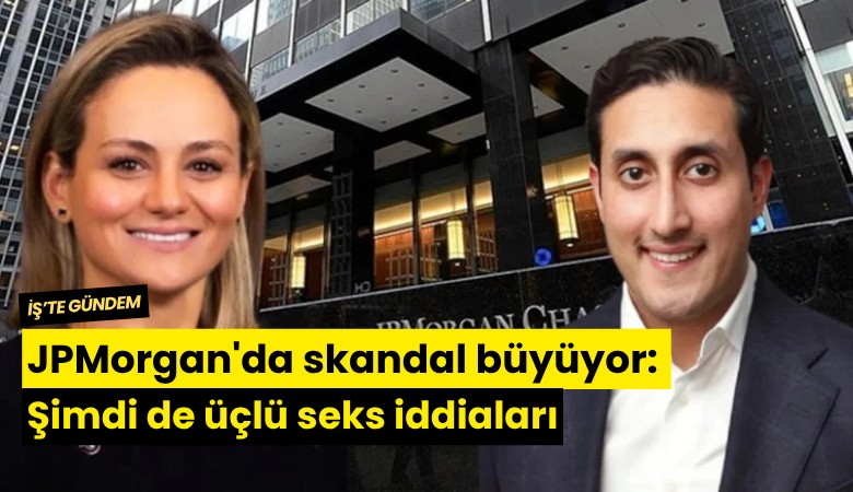 JPMorgan'da skandal büyüyor: Şimdi de üçlü seks iddiaları