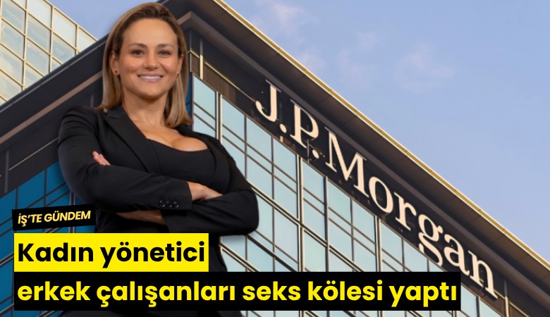 Kadın yönetici erkek çalışanları seks kölesi yaptı