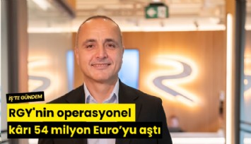 RGY'nin operasyonel krı 54 milyon Euro'yu aştı