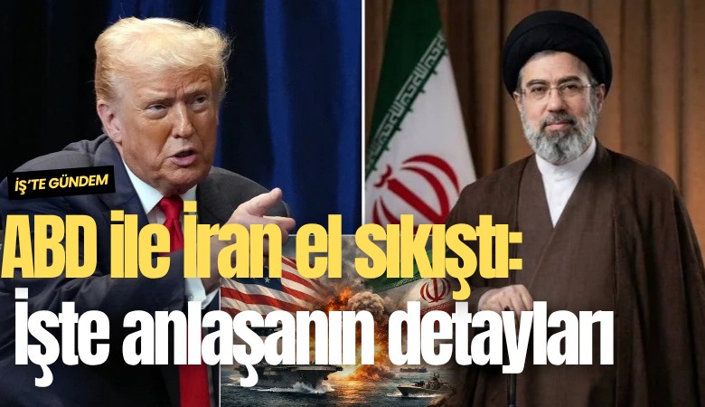 ABD ile İran el sıkıştı: İşte anlaşanın detayları