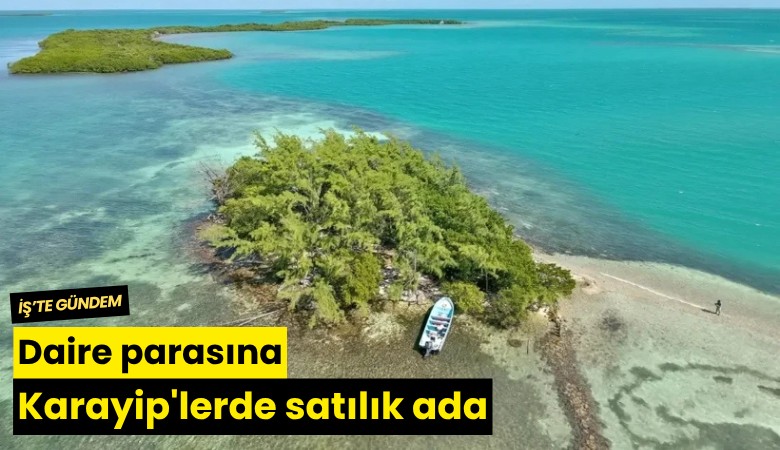 Daire parasına Karayip'lerde satılık ada