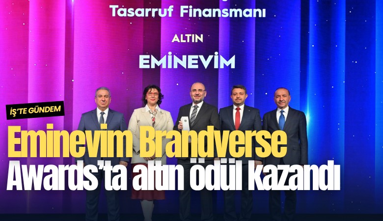 Eminevim Brandverse Awards’ta altın ödül kazandı