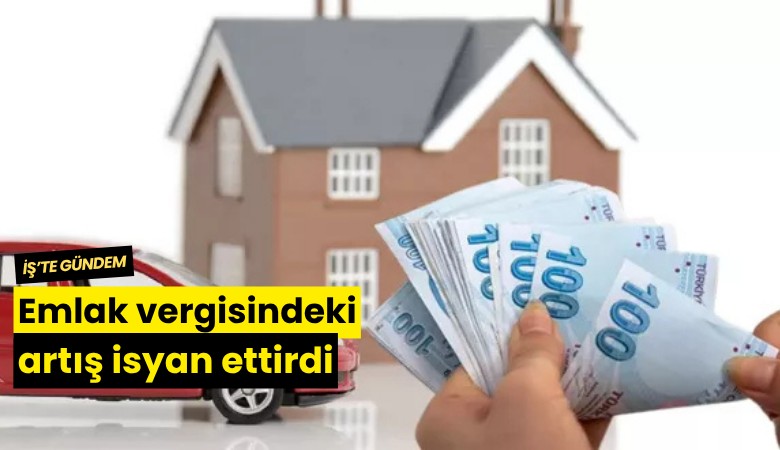 Emlak vergisindeki artış isyan ettirdi