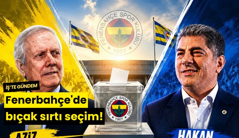 Fenerbahçe'de bıçak sırtı seçim!