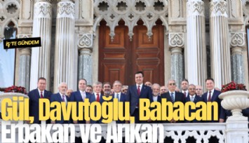 Gül, Davutoğlu, Babacan, Erbakan ve Arıkan aynı karede