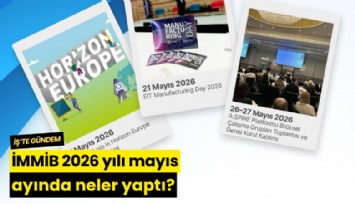 İMMİB 2026 yılı mayıs ayında neler yaptı?