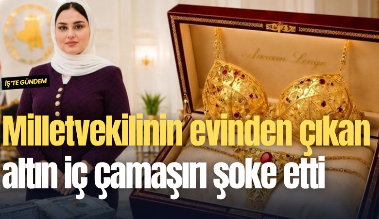 Irak'ta milletvekilinin evinden çıkan altın iç çamaşırı şoke etti