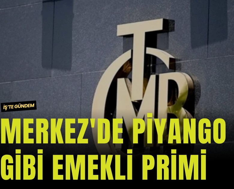 Merkez'de piyango gibi emekli primi