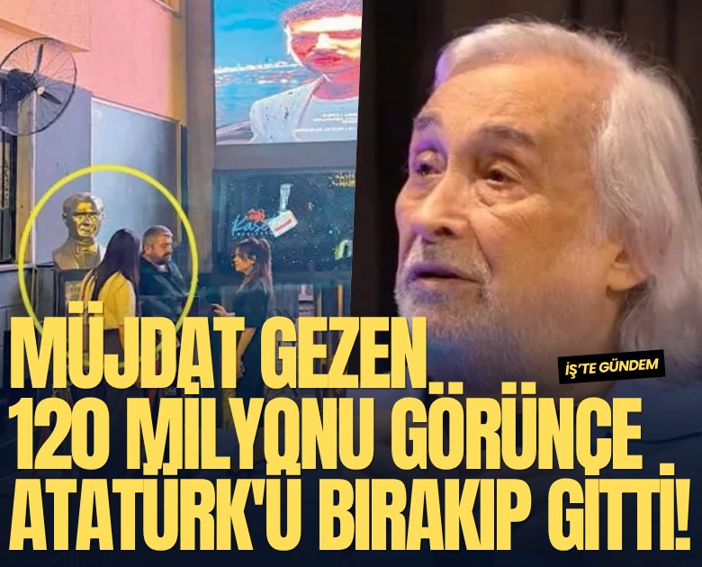 Müjdat Gezen 120 milyonu görünce Atatürk'ü bırakıp gitti!