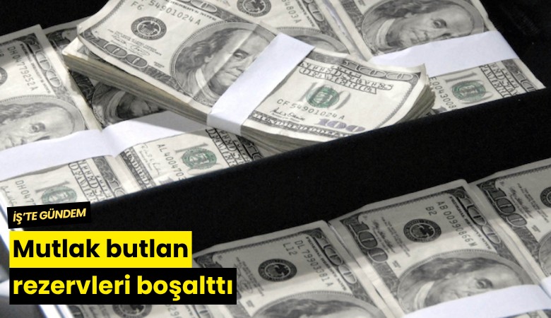 Mutlak butlan rezervleri boşalttı