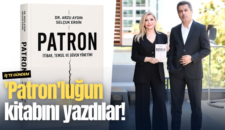'Patron'luğun kitabını yazdılar!