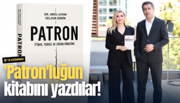 'Patron'luğun kitabını yazdılar!