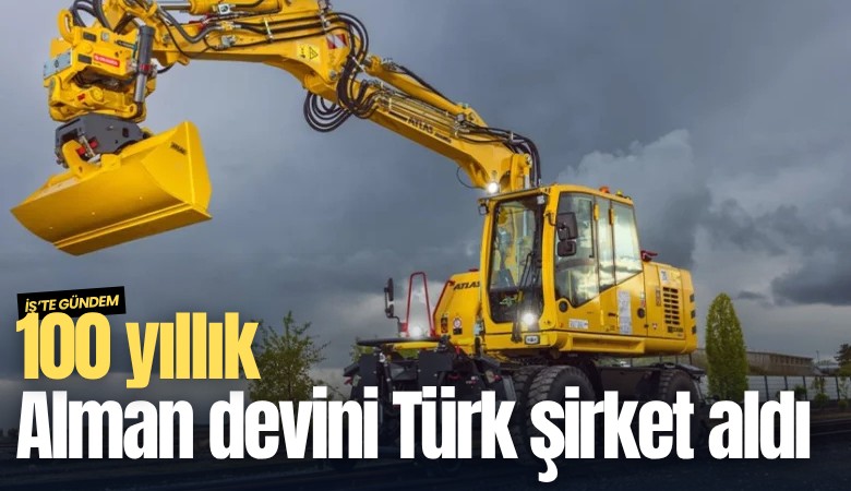 100 yıllık Alman devini Türk şirketi aldı