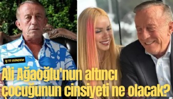 Ali Ağaoğlu'nun altıncı çocuğunun cinsiyeti ne olacak?