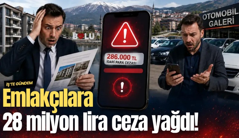 Emlakçılara 28 milyon lira ceza yağdı!