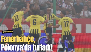 Fenerbahçe, Polonya'da turladı!