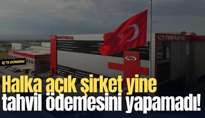 Halka açık şirket yine tahvil ödemesini yapamadı!
