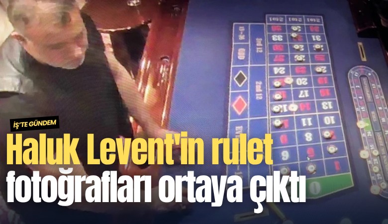Haluk Levent'in rulet oynarken fotoğrafları ortaya çıktı