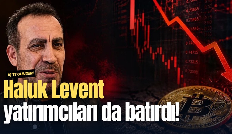 Haluk Levent yatırımcıları da batırdı!