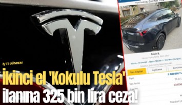 İkinci el 'Kokulu Tesla' ilanına 325 bin lira ceza!