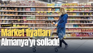 Market fiyatları Almanya'yı solladı!