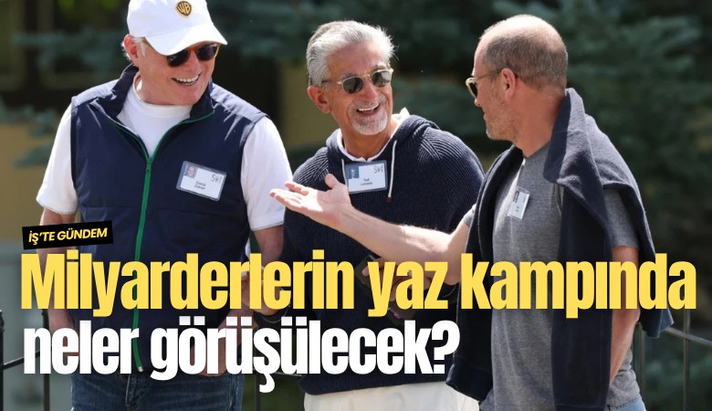 Milyarderlerin yaz kampında neler görüşülecek?