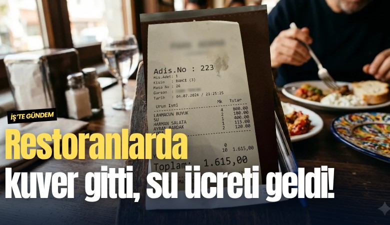 Restoranlarda kuver gitti, su ücreti geldi!