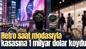 Retro saat modasıyla kasasına 1 milyar dolar koydu!