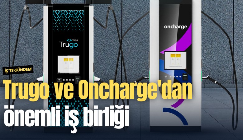 Trugo ve Oncharge'dan önemli iş birliği