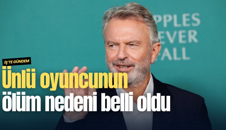 Ünlü oyuncunun ölüm nedeni belli oldu