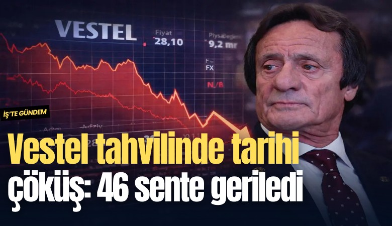 Vestel tahvilinde tarihi çöküş: 46 sente geriledi