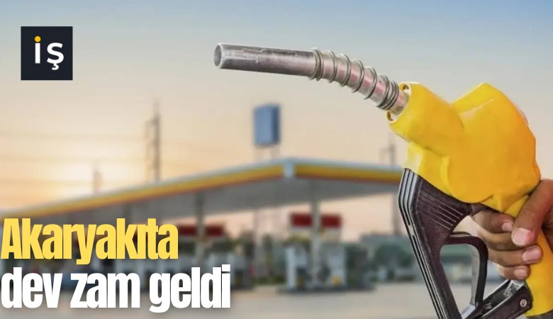 Akaryakıta dev zam geldi