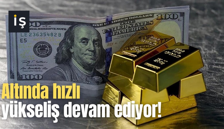 Altında hızlı yükseliş devam ediyor!