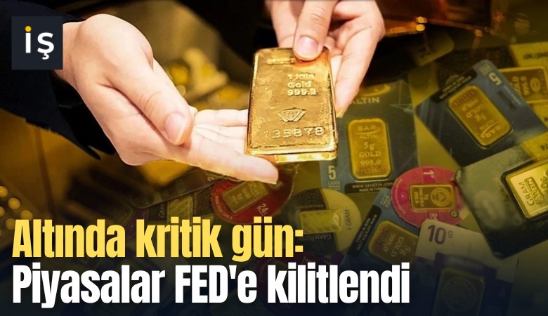 Altında kritik gün: Piyasalar FED'e kilitlendi