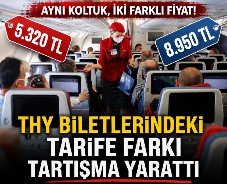Aynı koltuk, iki farklı fiyat! THY biletlerindeki tarife farkı tartışma yarattı