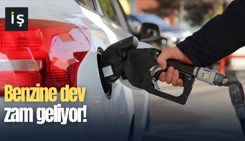 Benzine dev zam geliyor!