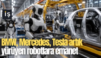 BMW, Mercedes, Tesla artık yürüyen robotlara emanet