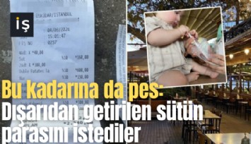 Bu kadarına da pes: Dışarıdan getirilen sütün parasını istediler