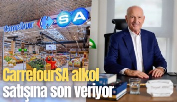 CarrefourSA alkol satışına son veriyor