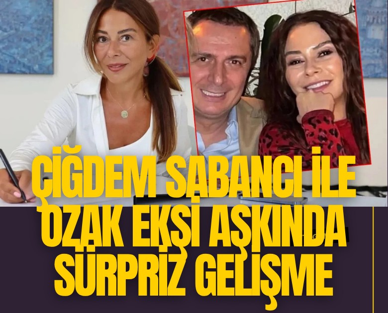 Çiğdem Sabancı ile Ozan Ekşi aşkında sürpriz gelişme: Tepkilere dayanamadı!