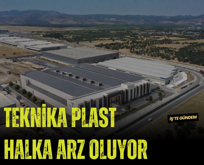 Gıda ambalajının güçlü oyuncusu Teknika Plast halka arz oluyor