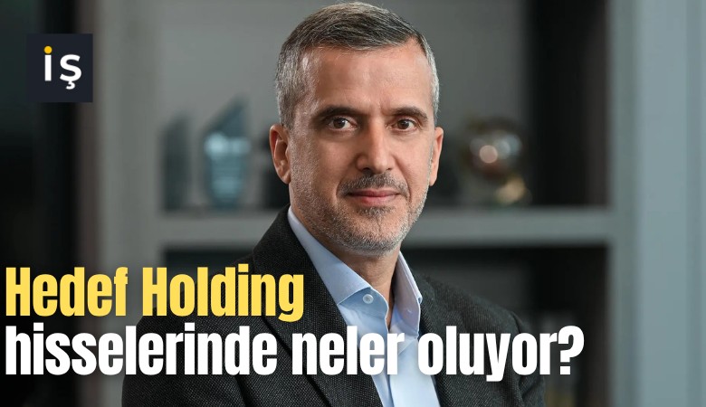 Hedef Holding hisselerinde neler oluyor?
