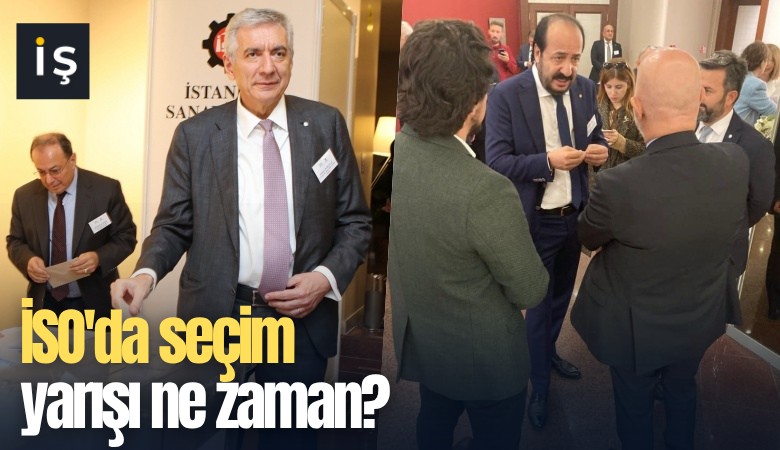 İSO'da seçim yarışı ne zaman?