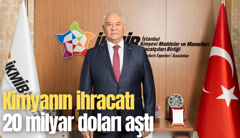 Kimyanın ihracatı 20 milyar doları aştı