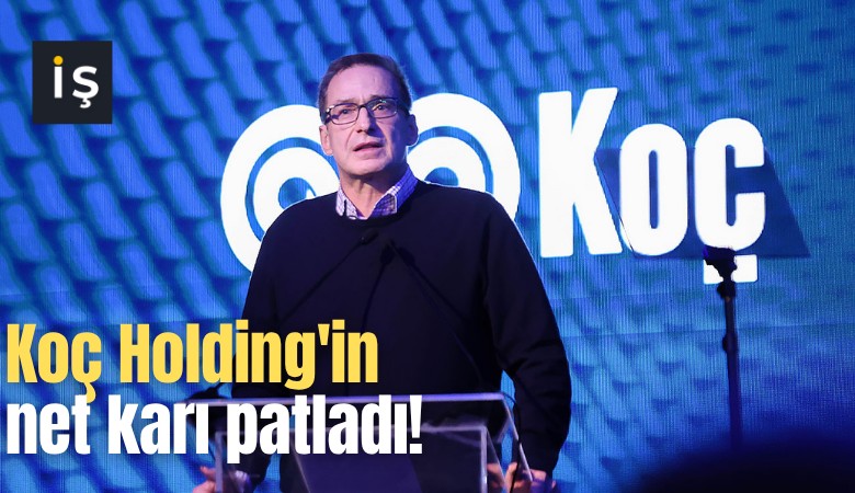 Koç Holding'in net karı patladı!