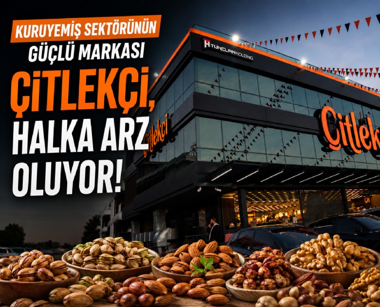Kuruyemiş sektörünün güçlü markası Çitlekçi, halka arz oluyor