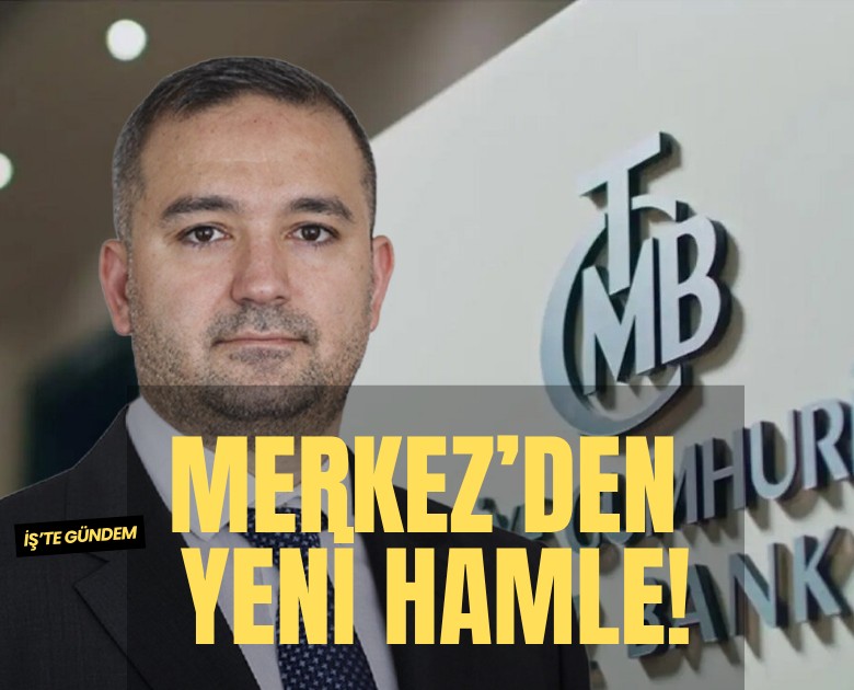 Merkez Bankası'ndan yeni hamle!