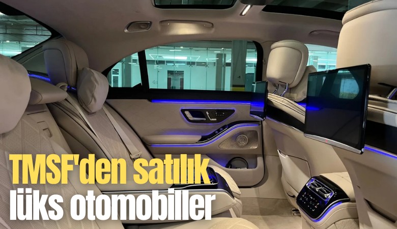TMSF'den satılık lüks otomobiller