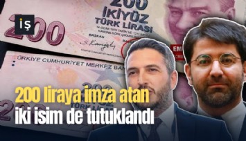 200 liraya imza atan iki isim de tutuklandı