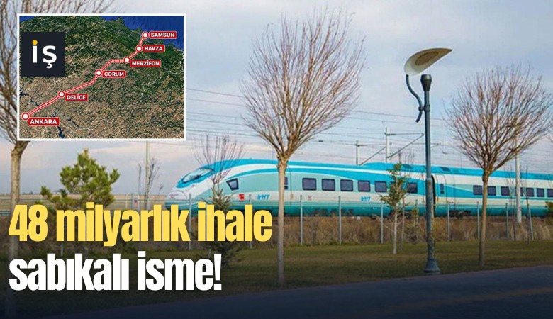 48 milyarlık ihale sabıkalı isme!